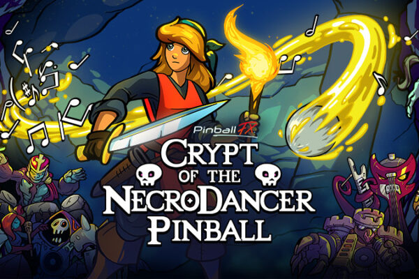Crypt of the NecroDancer Pinball is now available in Pinball FX!