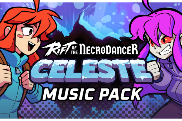 Rift of the NecroDancer Launches on Switch with Celeste Music Pack!